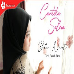 Cantika Salma - Bila Nanti