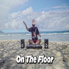 Dj Desa - Dj On The Floor Slow X Melody Suling Terbaru Viral