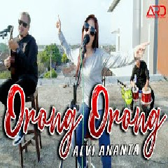 Alvi Ananta - Orong Orong (Koplo Version)