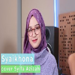 Syifa Azizah - Syaikhona (Cover)