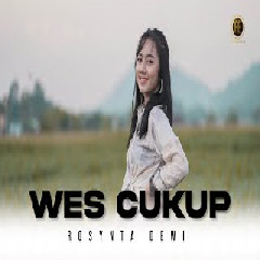 Rosynta Dewi - Wes Cukup