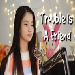 Shania Yan - Trouble Is A Friend