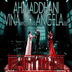 Ahmad Dhani - With You Im Born Again Feat Vina Panduwinata & Angela July