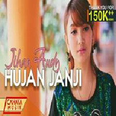 Jihan Audy - Hujan Janji