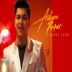 Adam Peter - Super Love