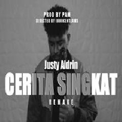 Justy Aldrin - Cerita Singkat (Remake)