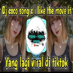 Mbon Mbon Remix - Dj Coco Song X I Like The Move It Remix Tiktok Terbaru 2022