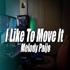 Dj Topeng - I Like To Move It X Melody Paijo