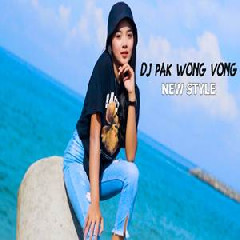 Dj Tanti - Dj Pak Wong Wong New Style