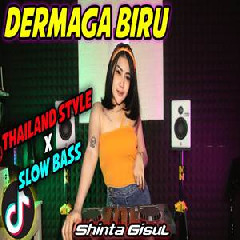 Shinta Gisul - Dermaga Biru X Dj Thailand Style Slow Bass