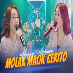 Happy Asmara - Molak Malik Cerito