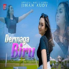 Jihan Audy - Dermaga Biru (Deraian Demi Deraian Air Mata)