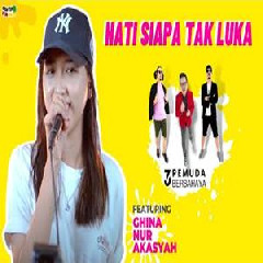 Ghina Nur Akasyah - Hati Siapa Tak Luka Feat 3 Pemuda Berbahaya