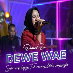 Damara De - Dewe Wae Ft Vip Music