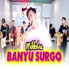 Mikkolas - Banyu Surgo