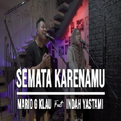 Indah Yastami - Semata Karenamu Feat Mario G Klau