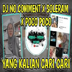 Mbon Mbon Remix - Dj No Comment X Soleram X Poco Poco Tiktok Terbaru 2022