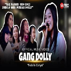 Nabila Cahya - Gang Dolly (Tak Parani Ono Koci Ska Koplo)