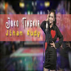 Jihan Audy - Joko Tingkir