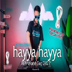Dj Desa - Dj Hayya Hayya Fifa World Cup 2022