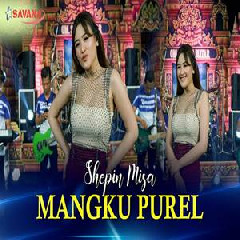 Shepin Misa - Mangku Purel Ft Om SAVANA Blitar
