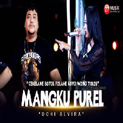 Ochi Alvira - Mangku Purel Reggae Dut Koplo