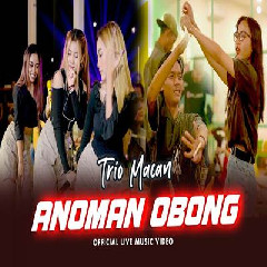 Trio Macan - Anoman Obong