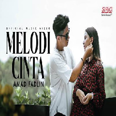 Amad Fadlin - Melodi Cinta