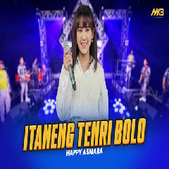 Happy Asmara - Itaneng Tenri Bolo Ft Bintang Fortuna