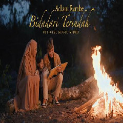 Adlani Rambe - Bidadari Terindah
