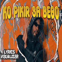 Ecko Show - Ko Pikir Sa Bego Feat Ajay Damima X Lil Zi