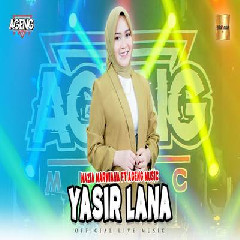 Nazia Marwiana - Yasir Lana Ft Ageng Music