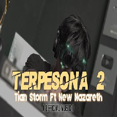 Tian Storm - Terpesona 2 Ft New Nazareth