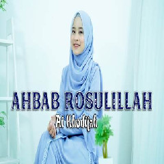 Ai Khodijah - Ahbab Rosulillah