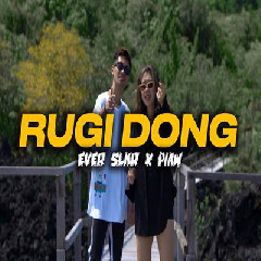 Ever Slkr - Rugi Dong Ft Piaw