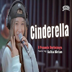 Sallsa Bintan - Cinderella Ft 3 Pemuda Berbahaya